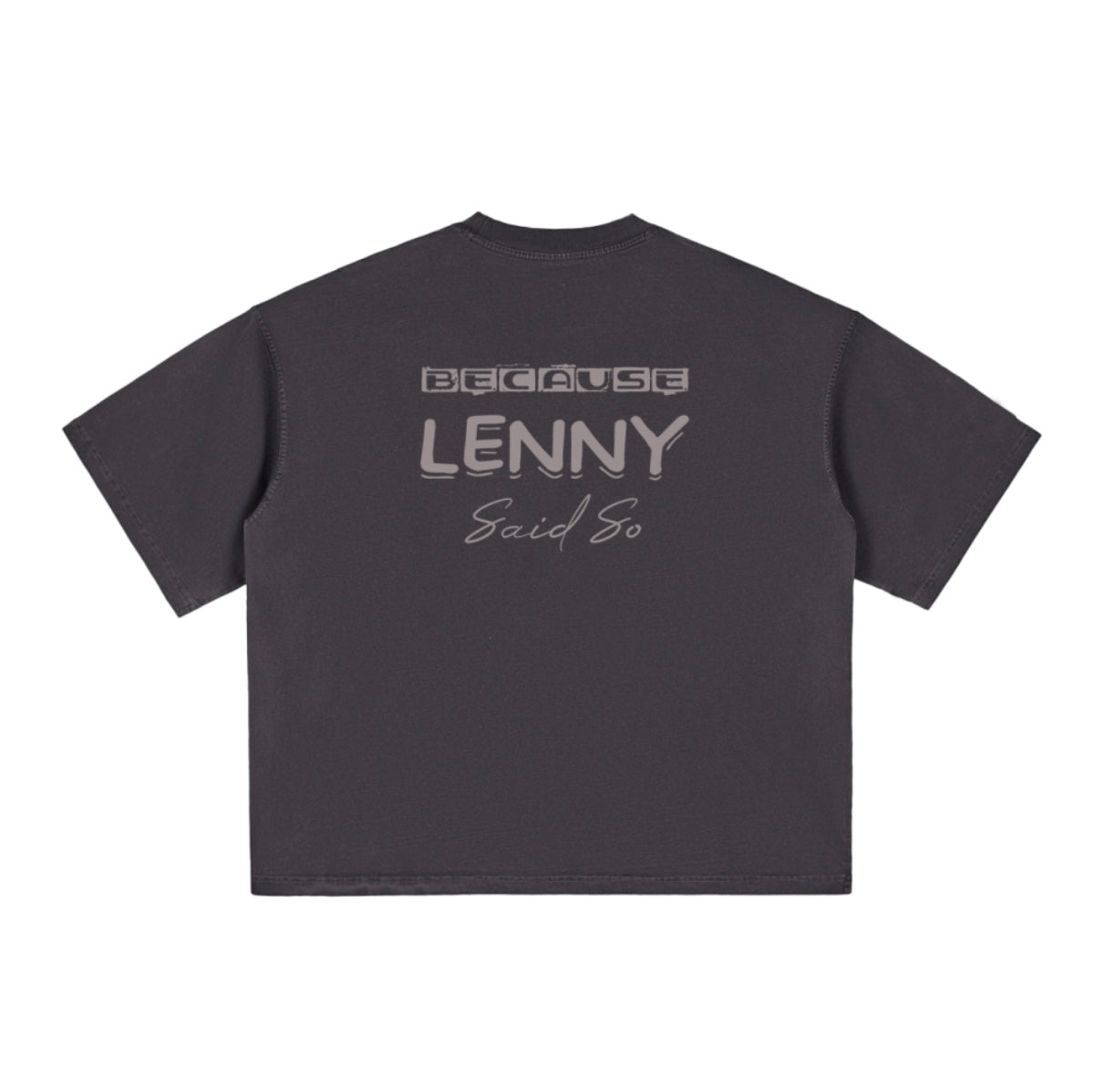 Vintage Because Lenny Said So Boxed Shirt